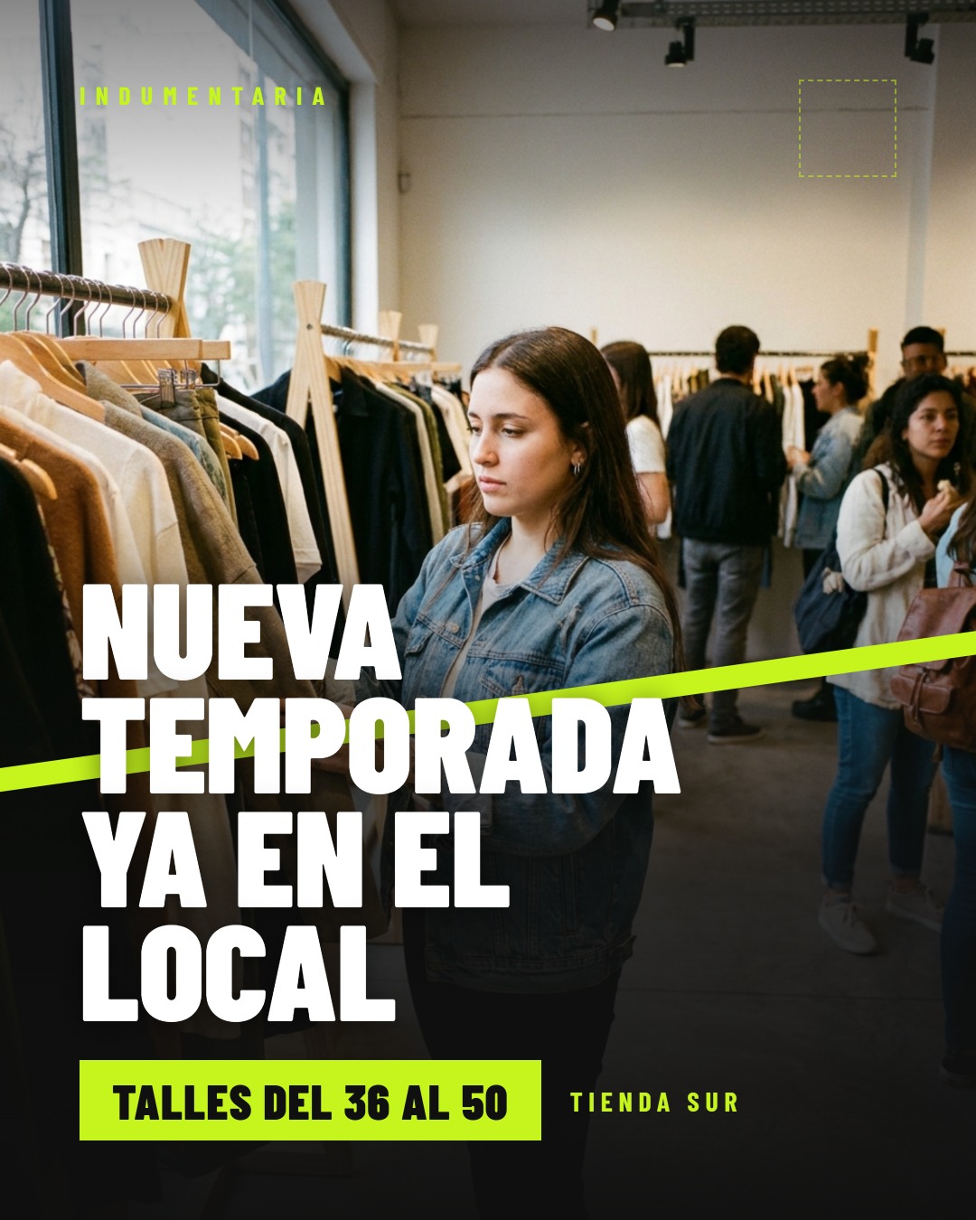 Flyer de diseño para una marca de indumentaria: 'Nueva temporada ya en el local', paleta negra con verde lima