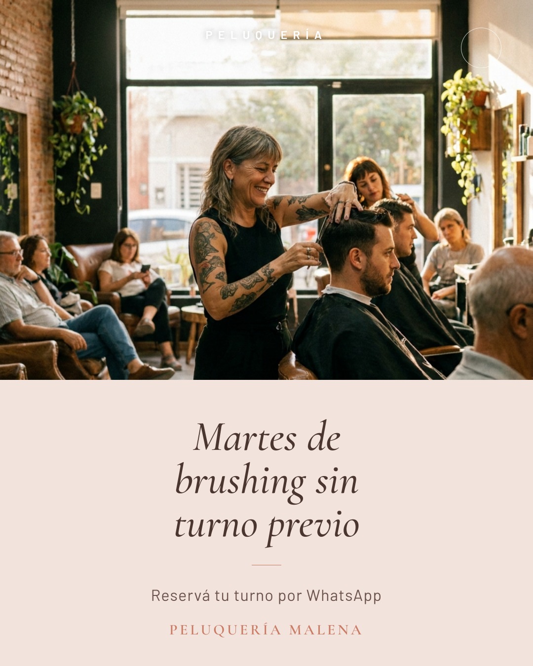 Flyer de diseño para una peluquería: 'Martes de brushing sin turno previo', paleta rosa nude editorial